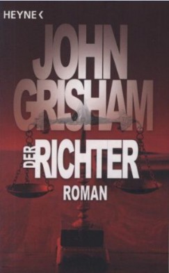 John Grisham - Der Richter