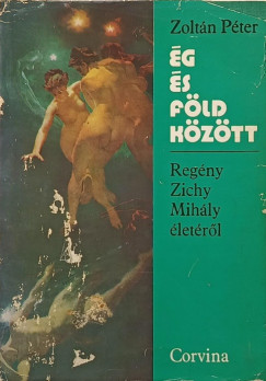 Dr. Zoltán Péter - Ég és föld között