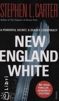 Stephen L. Carter - New England White