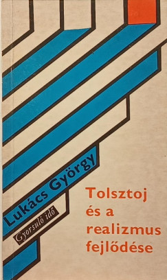 Tolsztoj �s a realizmus fejl�d�se