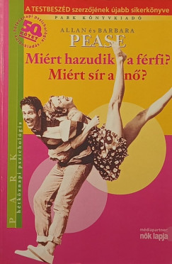 Mirt hazudik a frfi? Mirt sr a n?
