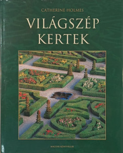 Vil�gsz�p kertek