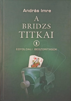 Andrs Imre - A bridzs titkai 1.