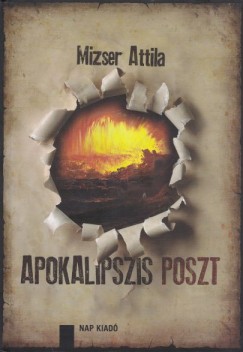 Mizser Attila - Apokalipszis poszt