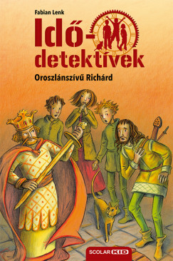 Oroszlnszv Richrd - puhatbls - Iddetektvek 8.