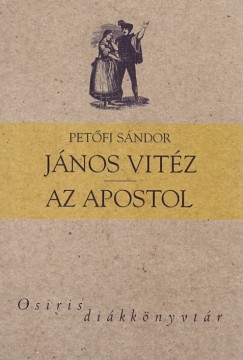 Petfi Sndor - Jnos vitz -  Az apostol