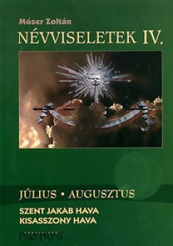 Nvviseletek IV. - jlius-augusztus