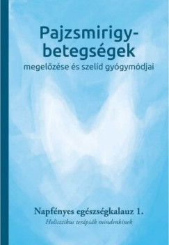 Pajzsmirigy-betegsgek megelzse s szeld gygymdjai