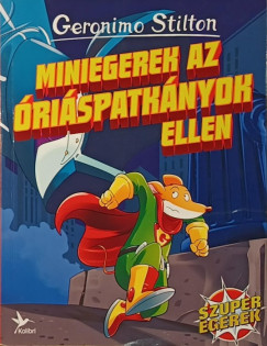Miniegerek az �ri�spatk�nyok ellen