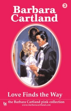 Barbara Cartland - Love Finds The Way