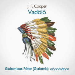 J. F. Cooper - Galambos Pter   (Galamb) - Vadl - Hangosknyv