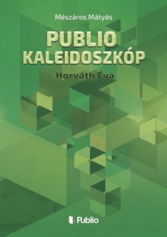 Publio Kaleidoszkp V. - Horvth va