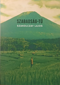 Szabads�g-t� (dedik�lt)