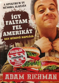Adam Richman - �gy faltam fel Amerik�t