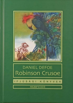 Daniel Defoe - Robinson Crusoe