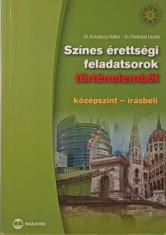 Sznes rettsgi feladatsorok trtnelembl