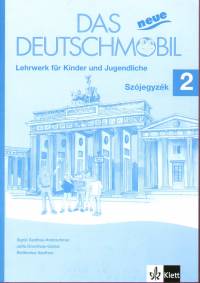 Jutta Douvitsas-Gamst - Sigrid Xanthos-Kretzschmer - Das Neue Deutschmobil 2. - Sz�jegyz�k