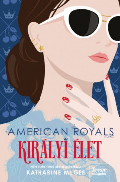 American Royals - Kirlyi let