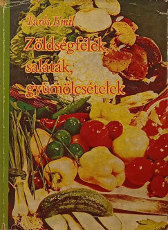 Turs Emil - Zldsgflk, saltk, gymlcstelek