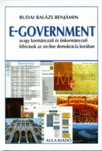 Budai Balzs Benjmin - E-Government avagy kormnyzati s nkormnyzati kihvsok az on-line demokrcia korban