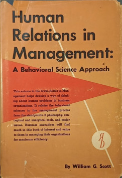 William Grason Scott - Human Relations in Management