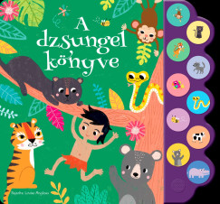 Roatis Andrea - Mesés hangoskönyvek - A dzsungel könyve