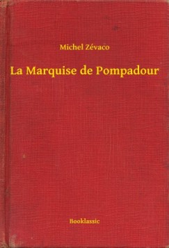 La Marquise de Pompadour