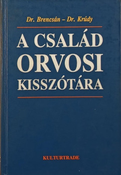A csald orvosi kissztra