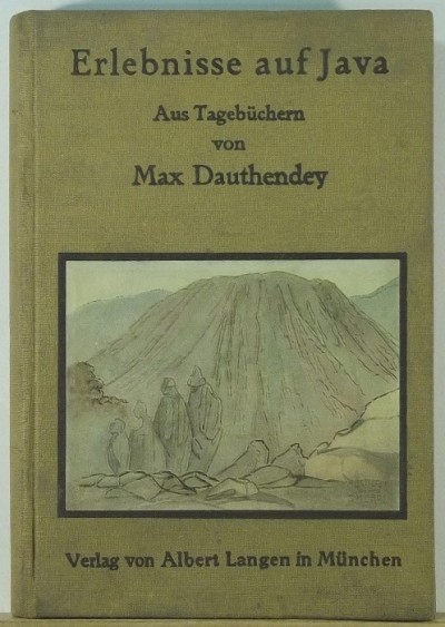 Max Dauthendey - Erlebnisse auf Java