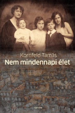 Kornfeld Tams - Nem mindennapi let