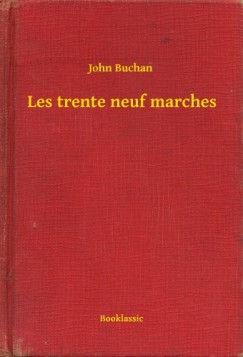 John Buchan - Buchan John - Les trente neuf marches