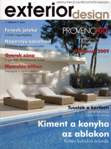 Takcs Zita  (szerk.) - Exterior Design (Kertkultra s kltri letmd magazin) - 1. vf. 2. szm 2009