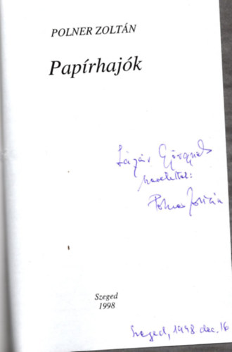 Polner Zolt�n - Pap�rhaj�k
