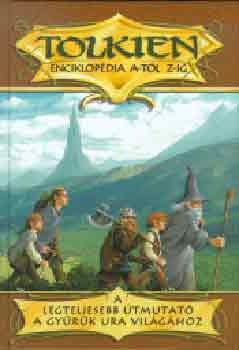 Robert Foster - Tolkien enciklopdia A-tl Z-ig