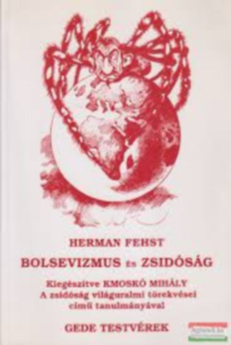 Herman Fehst - Bolsevizmus s zsidsg - A zsidsg vilguralmi trekvsei