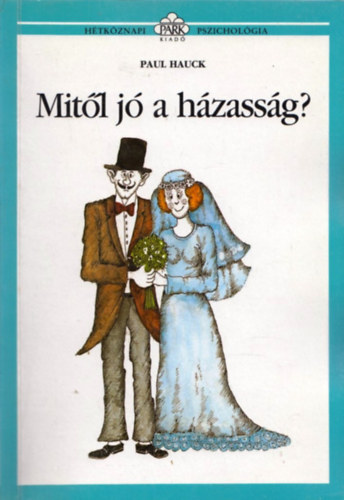 Paul Hauck - Mitl j a hzassg?