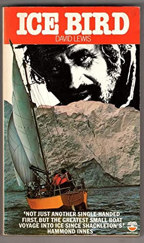 David Lewis - Ice Bird: The first single-handed voyage to Antarctica