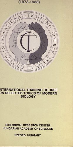 Biological Research Center; Hungarian Academy - International training course on selected topics of modern biology