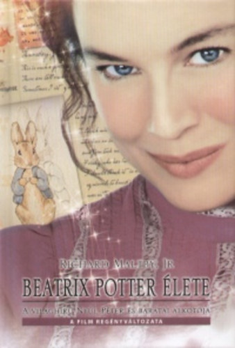 Richard Jr. Maltby - Beatrix Potter lete - A vilghr Nyl Pter s bartai alkotja