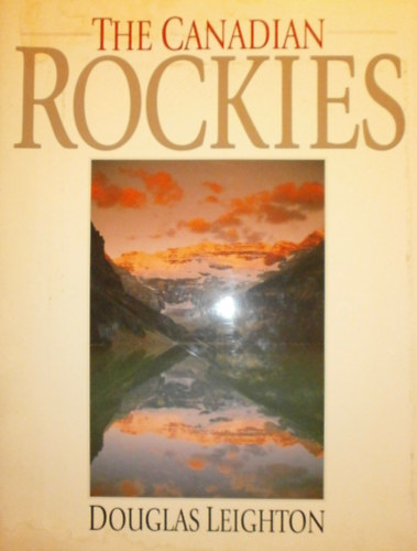 Douglas Leighton - The Canadian Rockies