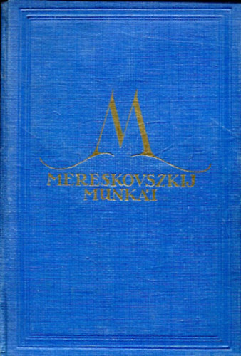 Dimitrij Mereskovszki - Mereskovszkij munk�i - Leonardo da Vinci I.-IV. /k�tk�tetben/