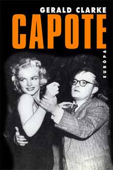 Gerald Clarke - Capote - �letrajz