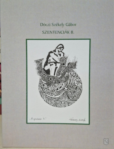 D�czi Sz�kely G�bor - Szentenci�k II.