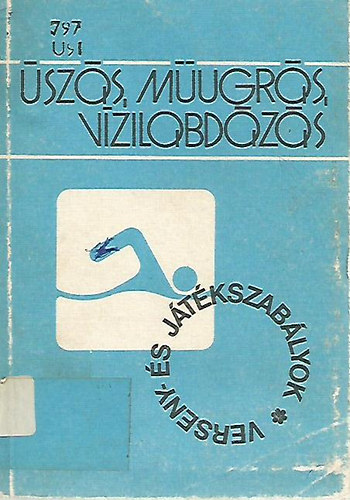 szs, mugrs, vzilabdzs (Verseny- s jtkszablyok)