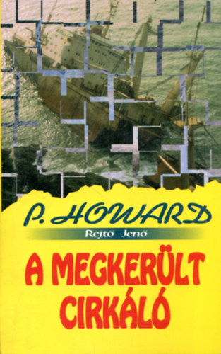 Rejt Jen  (P. Howard) - A megkerlt cirkl