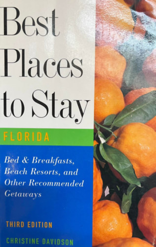 Christine Davidson - Best Places to Stay Florida
