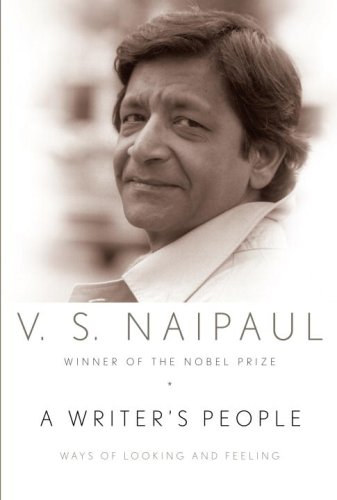 V. S. Naipaul - A Writer's People - Ways of Looking and Feeling (Az �r� emberei: mik�nt keress�nk, �rezz�nk)