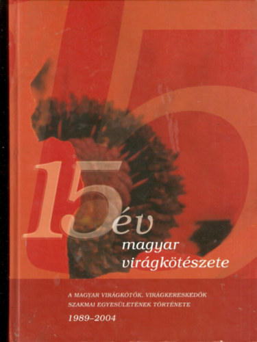 15 v magyar virgktszete (1989-2004)