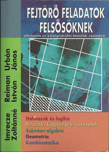 Imrecze-Reiman-Urbán - Fejtörő feladatok felsősöknek