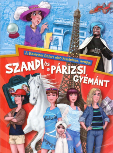 Alex Brooke - Szandi �s a p�rizsi gy�m�nt